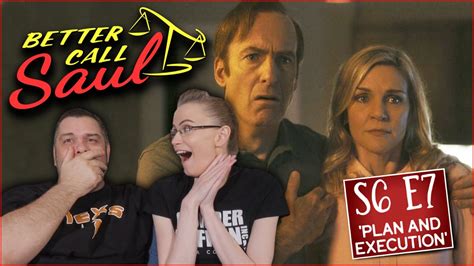 Better Call Saul S6 E7 Plan And Execution Reaction Review YouTube