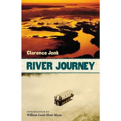 River Journey - By Clarence Jonk (paperback) : Target