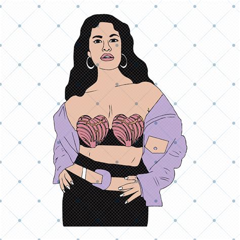 Sexy Selena Quintanilla Svg Selena Svg Selenas Song Svg S Inspire