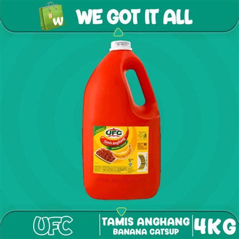 Ufc Tamis Anghang Banana Ketchup 4kg Lazada Ph
