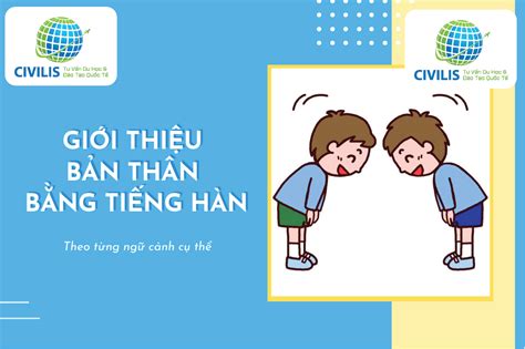 Cách Giới Thiệu Bản Thân Bằng Tiếng Hàn Có Phiên Âm 【2023】