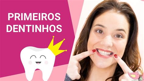 Nascimento Dos Primeiros Dentes E Como Aliviar Os Dif Ceis Sintomas