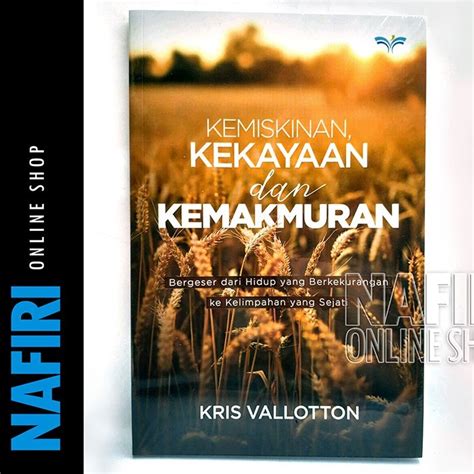 Jual Buku Kemiskinan Kekayaan Dan Kemakmuran KRIS VALLOTTON Rohani