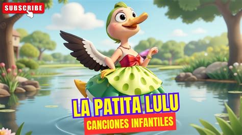 La Patita Lul Canci N Infantil Para Bailar Con Alegr A