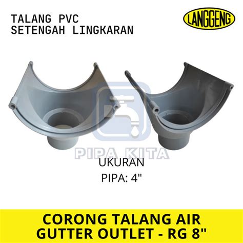 Jual Corong Talang Pvc Rg Langgeng Setengah Lingkaran Gutter Outlet