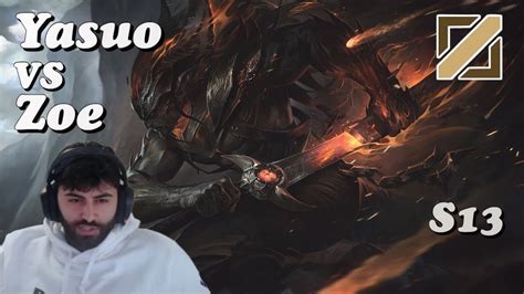 Yasuo Vs Zoe Mid Lane Season Yassuo Full Gameplay Youtube