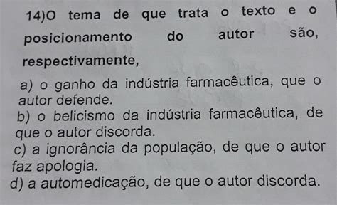 o tema de que trata o texto e o posicionamento do autor são