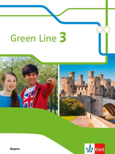 Green Line 3 Ausgabe Bayern ISBN 978 3 12 803030 2 Buch Online