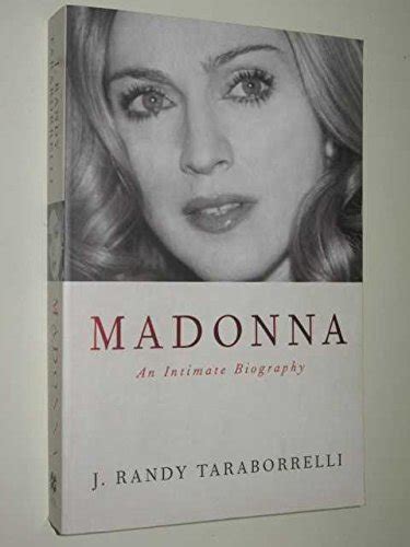 Madonna An Intimate Biography J Randy Taraborrelli 9780283072901 Books