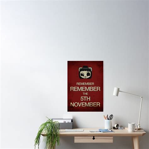 "Remember, remember the 5th of November" Poster for Sale by maiconmcn ...