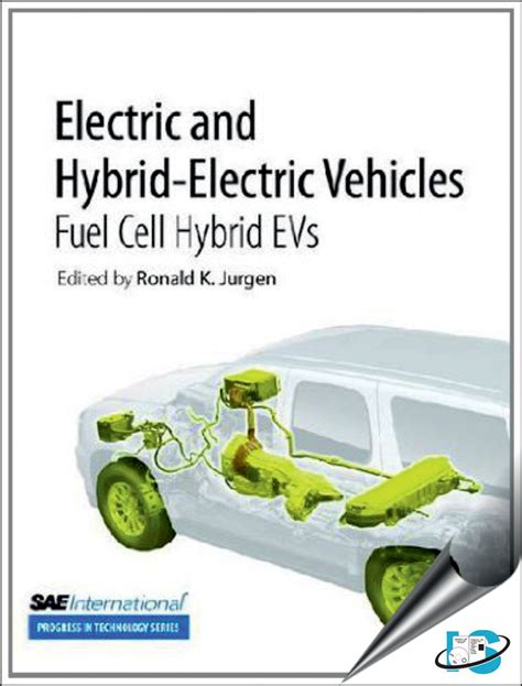 Electric And Hybrid Electric Vehicles Fuel Cell Hybrid EVs Ronald K