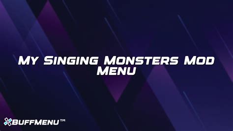 My Singing Monsters Mod Menu - Buff Menu™