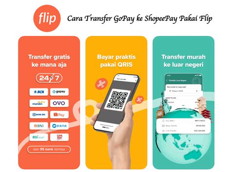 Berikut Cara Transfer Gopay Ke Shopeepay Pakai Flip Bams