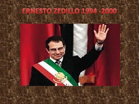 Ernesto Zedillo Promotor De La Democracia