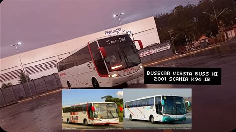 Busscar Vissta Buss Hi Scania K Ib Belotur Prefixo Bus