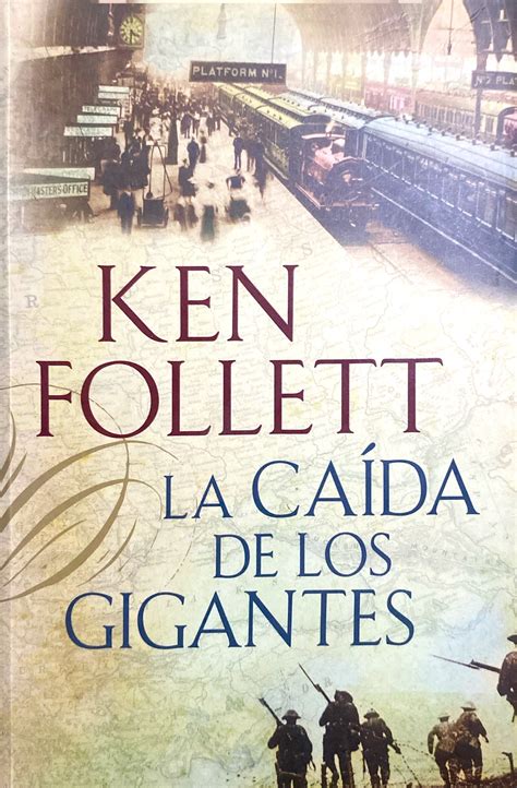Libro La caída de los gigantes de Ken Follet – Libros.ccs