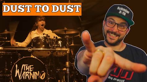 The Warning Schmier Reagiert Auf Dust To Dust B Ses Riff First