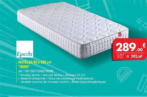 Promo Matelas X Cm Orme Epeda Chez Pro Cie Icatalogue Fr