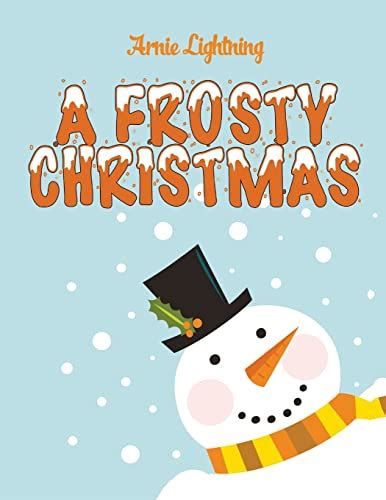 A Frosty Christmas: Christmas Stories, Funny Jokes, and Christmas Coloring Book! (Stocking ...