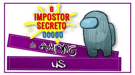 Como Dibujar Y Pintar Al Impostor Secreto De Among Us How To