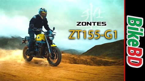 Zontes ZT155 G1 First Impression Review By Team BikeBD YouTube