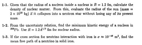 Solved 1 1 Given That The Radius Of A Nucleon Inside A