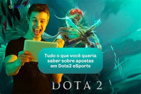 Tudo o que você queria saber sobre apostas em Dota 2 eSports