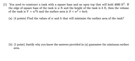 Solved 1) You need to construct a tank with a square base | Chegg.com