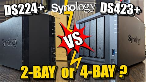 Synology DS224 Vs DS423 NAS Comparison 2-Bay Vs 4-Bay, 43% OFF