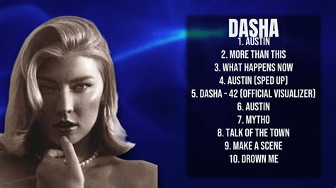 Dasha Essential Songs For Every Playlist Supreme Hits Collection