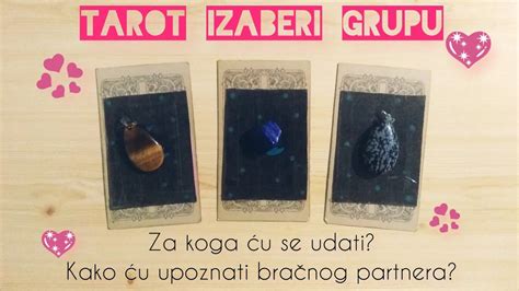 Za koga ću se udati Kako ću upoznati bračnog partnera Tarot