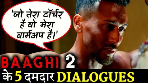 Tiger Shroffs Solid Dialogues In Baaghi Trailer Youtube