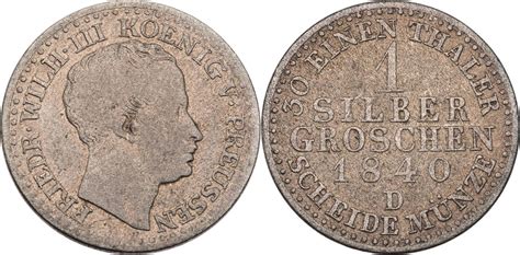 Preussen Königreich 1 Silbergroschen 1840 D Friedrich Wilhelm III