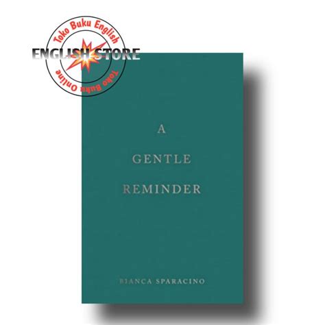 Jual Buku A Gentle Reminder Bianca Sparacino Book English Shopee