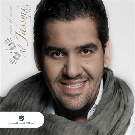 Hussain Al Jassmi حسين الجسمي 2010 Lyrics And Tracklist Genius