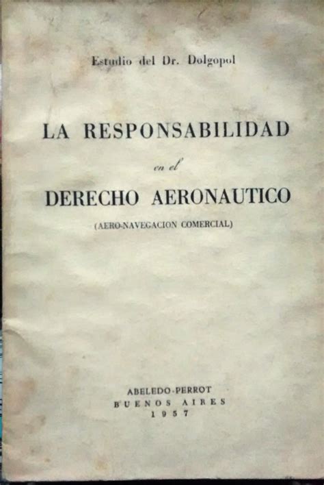 La Responsabilidad En El Derecho Aeron Utico Aero Navegaci N