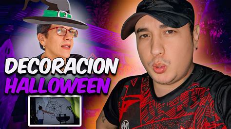 Halloween Con Los Acevedo 🎃 Así Decoramos Nuestra Casa 🏠 Youtube