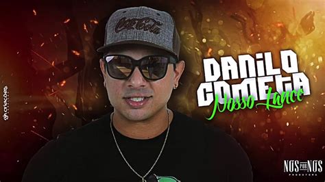 Danilo Cometa Nosso Lance M Sica Nova Youtube