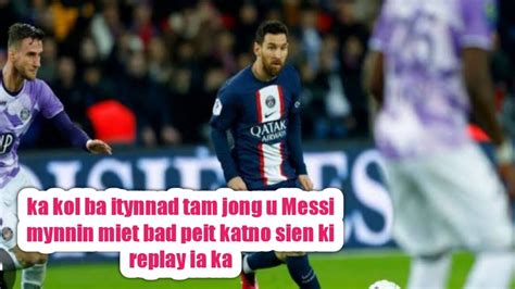 Ka Kol Ba Itynnad Tam Jong U Messi Mynin Miet Bad Peit Katno Sien Ki