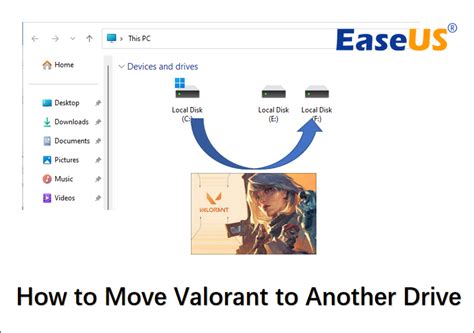 How To Move Valorant To Another Drive No Reinstallation