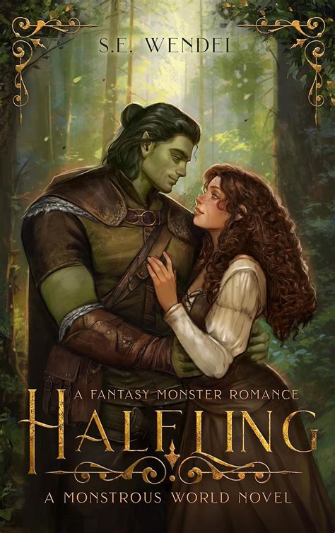 Halfling A Fantasy Monster Romance Monstrous World Book 1 EBook