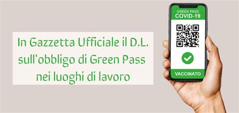 Pubblicato In Gazzetta Ufficiale Il Decreto Legge Sullobbligo Di Green