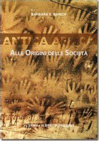 Antica Africa Alle Origini Delle Societ Alle Origini Delle Societa