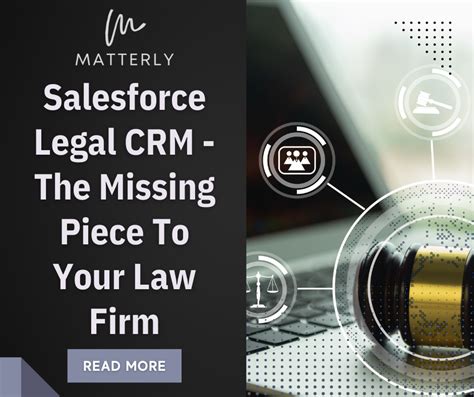 Salesforce Legal Crm The Missing Piece To Your Law Firm Matterly