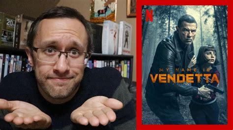 My Name Is Vendetta Il Mio Nome è Vendetta A Netflix Review Youtube