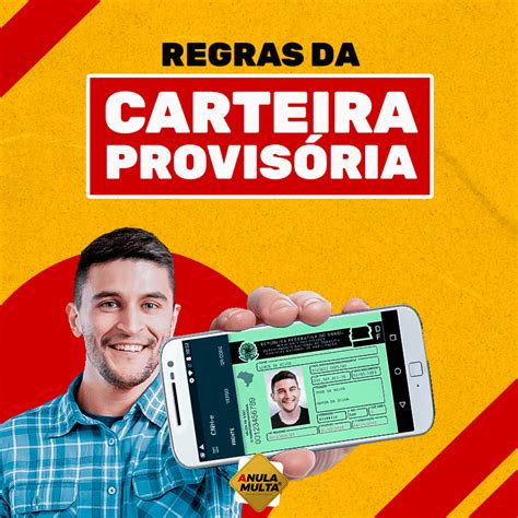 Regras da carteira provisória saiba como funciona e como ter a CNH