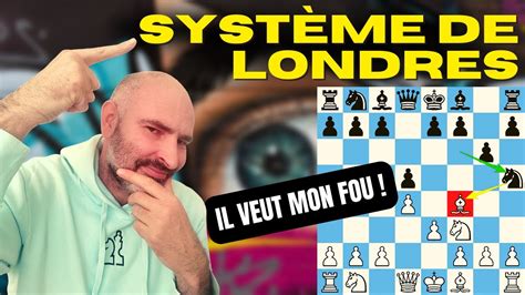 Système de Londres 3 Partie d échecs pédagogique YouTube