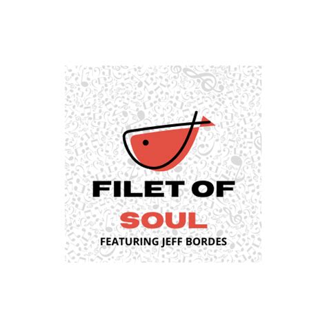 Filet Of Soul — Jeff Bordes