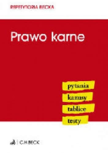 Prawo Karne Pytania Kazusy Tablice Testy Praca Zbiorowa Ksi Ka