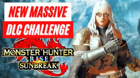 New Massive Challenge Event DLC Reveal Monster Hunter Rise Sunbreak